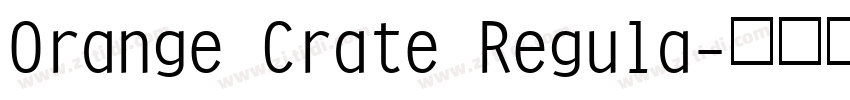 Orange Crate Regula字体转换